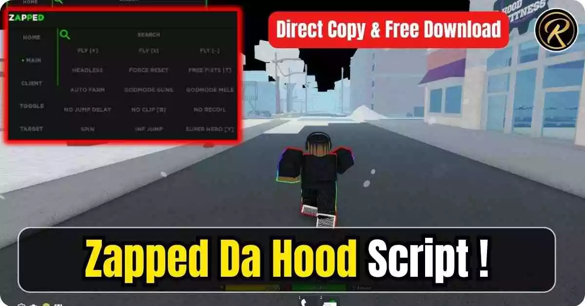 Zapped Da Hood Script, Direct Copy & Free Download